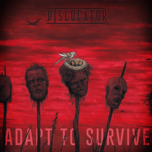 Dislocator : Adapt to Survive